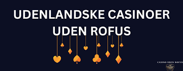 Revolut Casino Uden ROFUS - Betydning og Muligheder Revolut Casino Uden ROFUS - Betydning og Muligheder
